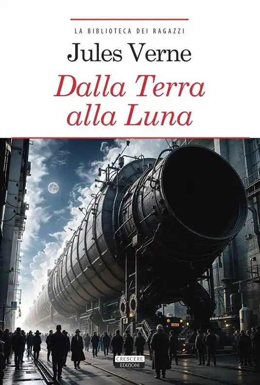 Dalla Terra alla Luna. Ediz. integrale. Con Segnalibro Economico