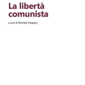 Nuovo Arrivo La libertà comunista