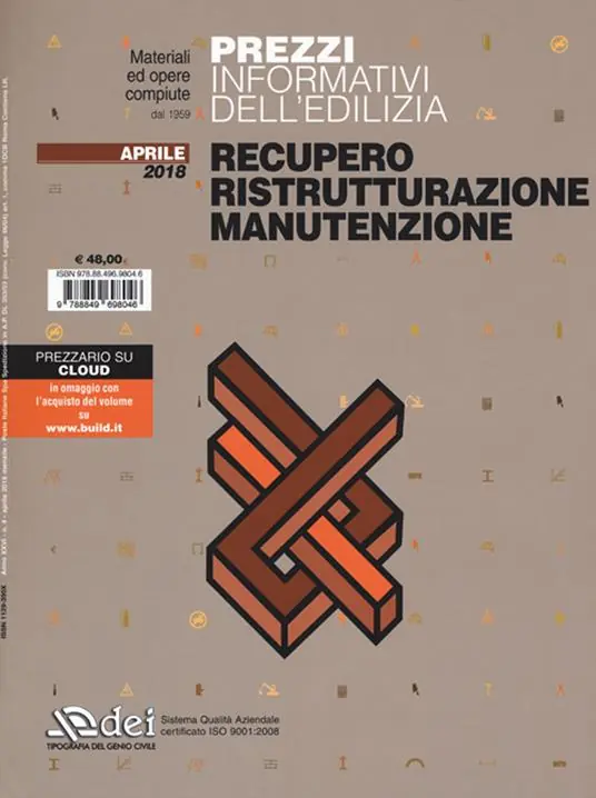 Offerta Lampo Prezzi informativi dell‘edilizia. Recupero, ristrutturazione, manutenzione. Aprile 2018