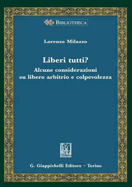 Sconto Liberi tutti? Alcune considerazioni su libero arbitrio e consapevolezza