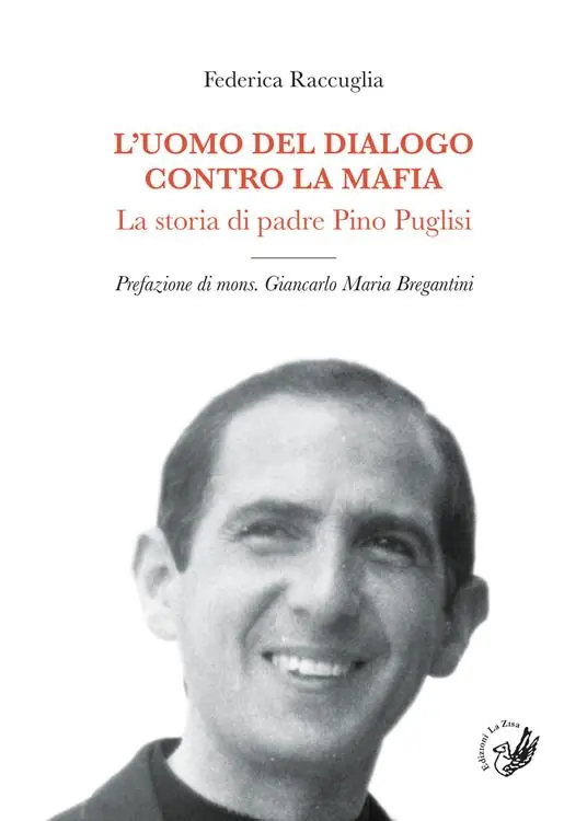 L‘ uomo del dialogo contro la mafia. La storia di padre Pino Puglisi Affare