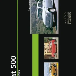 Nuova Collezione Fiat 500. 1957-1975. Ediz. illustrata