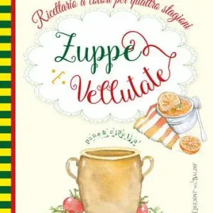 Solo Oggi Zuppe e vellutate
