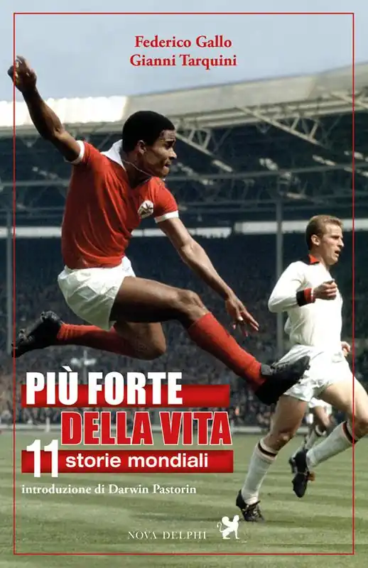 Non Perdere Più forte della vita. 11 storie mondiali