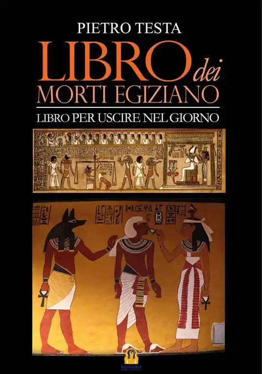 Libro dei morti egiziano. Libro per uscire nel giorno Saldi