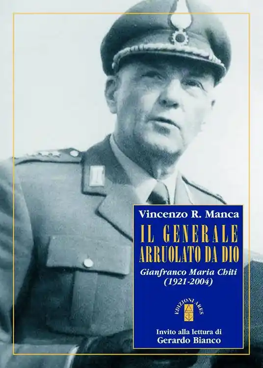 Promo Stagionale Il generale arruolato da Dio. Gianfranco Maria Chiti (1921-2004)