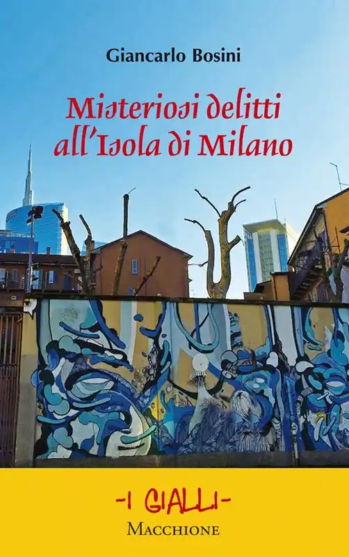 Nuovo Arrivo Misteriosi delitti all‘Isola di Milano
