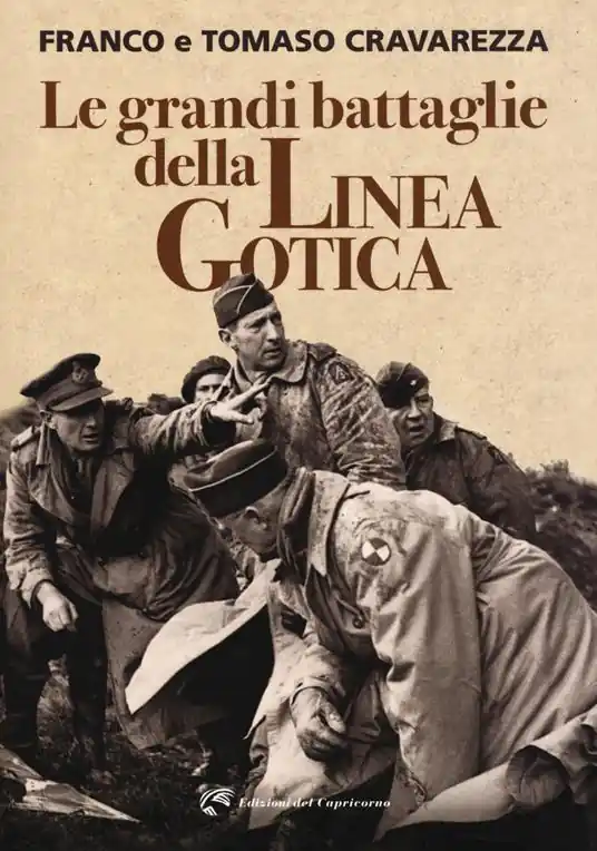 Solo Oggi Le grandi battaglie della linea gotica