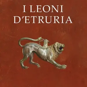 Bestseller I leoni d‘Etruria