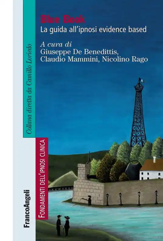 Blue Book. La guida all‘ipnosi evidence based Acquista Ora