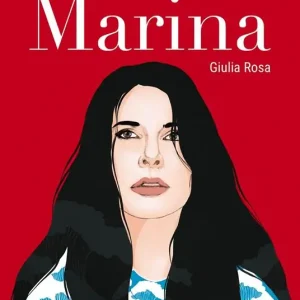 Subito Disponibile Marina. Vita di Marina Abramovic