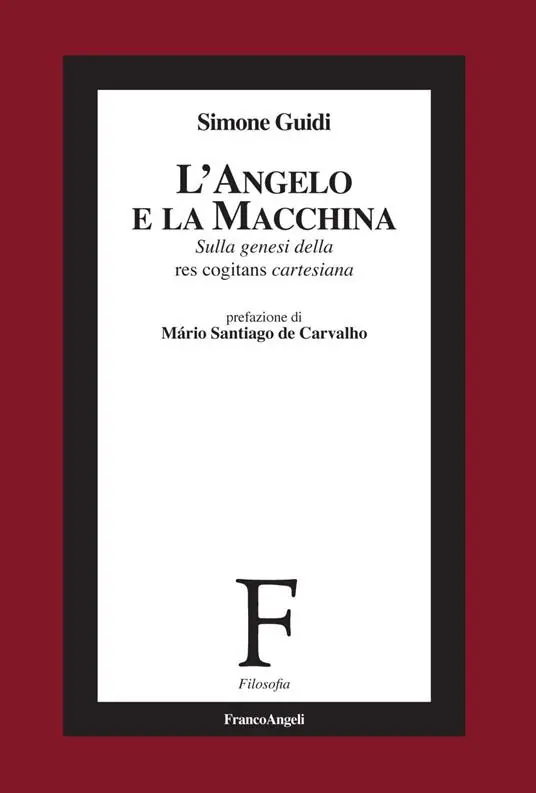 Prezzo Scontato L‘ angelo e la macchina. Sulla genesi della res cogitans cartesiana