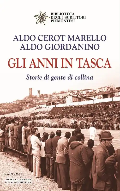 Gli anni in tasca. Storie di gente di collina Più Venduto