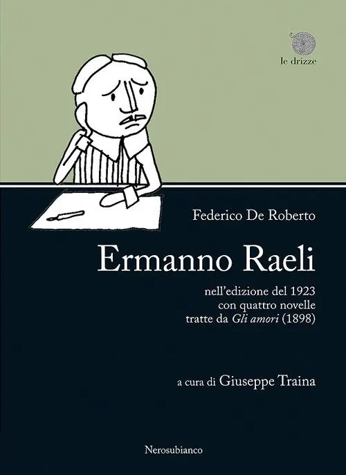 «Ermanno Raeli» nell’edizione del 1923 con quattro novelle tratte da «Gli amori» (1898) Affare