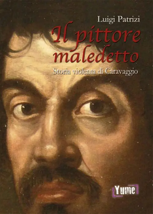 Offerta Limitata Il pittore maledetto. Storia violenta di Caravaggio
