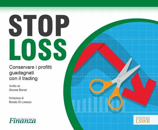 Stop loss. Conservare i profitti guadagnati con il trading Occasione Imperdibile