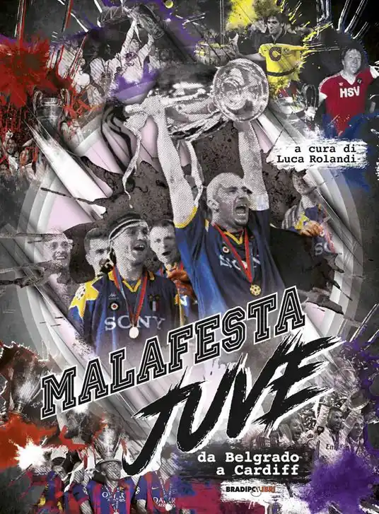 Offerta Del Giorno Malafesta Juve. Da Belgrado a Cardiff
