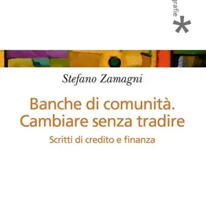 Vendita Finale Banche di comunità. Cambiare senza tradire