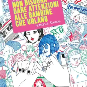 Compra Online Non bisogna dare attenzioni alle bambine che urlano