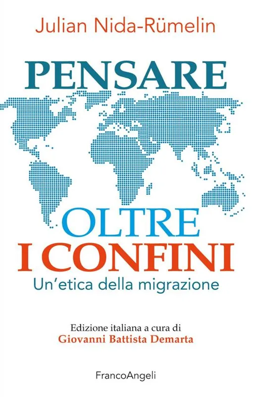 Pensare oltre i confini. Un‘etica della migrazione Affare