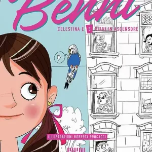 Prezzo Conveniente Benni, Celestina e 3 piani in ascensore