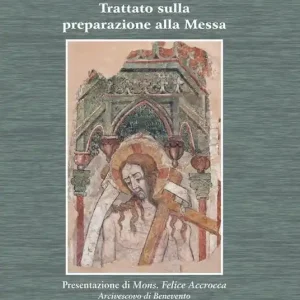 Trattato sulla preparazione alla messa Reso Gratuito