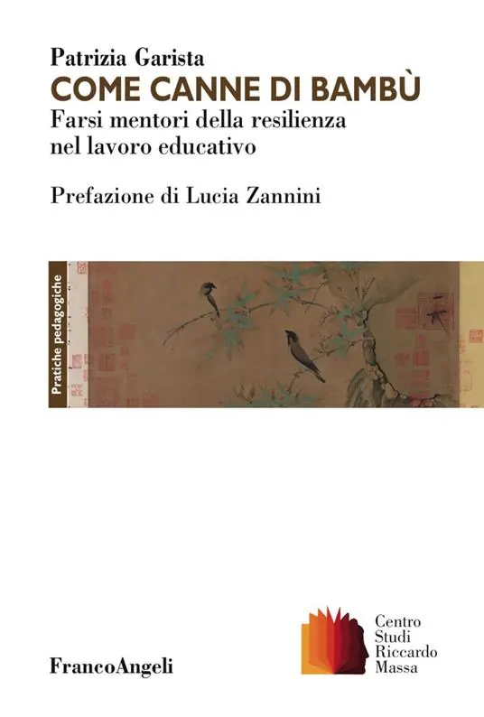 Come canne di bambù. Farsi mentori della resilienza nel lavoro educativo Pagamento Sicuro