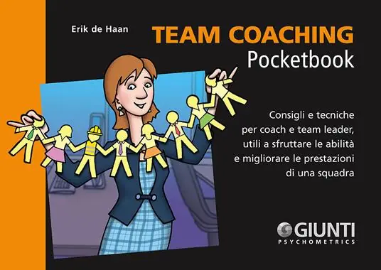 Team coaching. Consigli e tecniche per coach e team leader, utili a sfruttare le abilità e migliorare le prestazioni di una squadra Economico