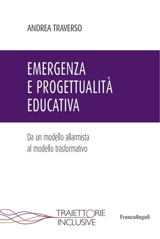 Emergenza e progettualità educativa. Da un modello allarmista al modello trasformativo Compra Oggi Stesso