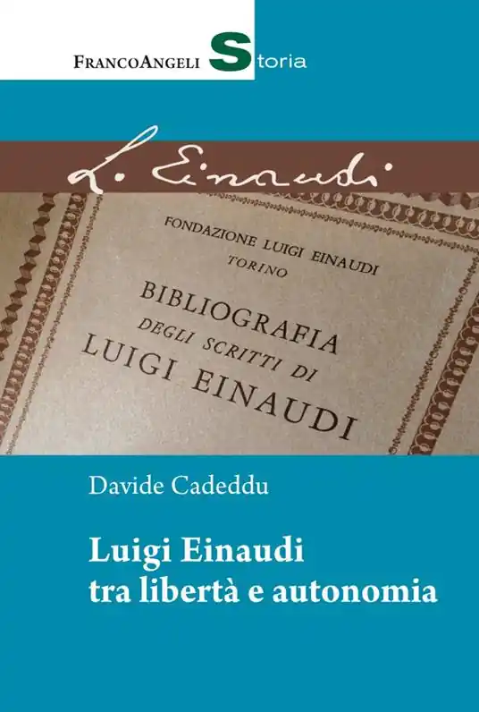 Luigi Einaudi tra libertà e autonomia Offerta Lampo