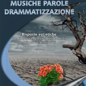 Musiche parole drammatizzazione. Con CD-Audio Solo Oggi