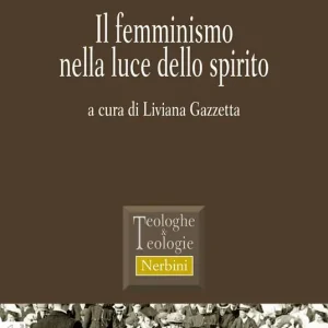 Occasione Imperdibile Il femminismo nella luce dello spirito