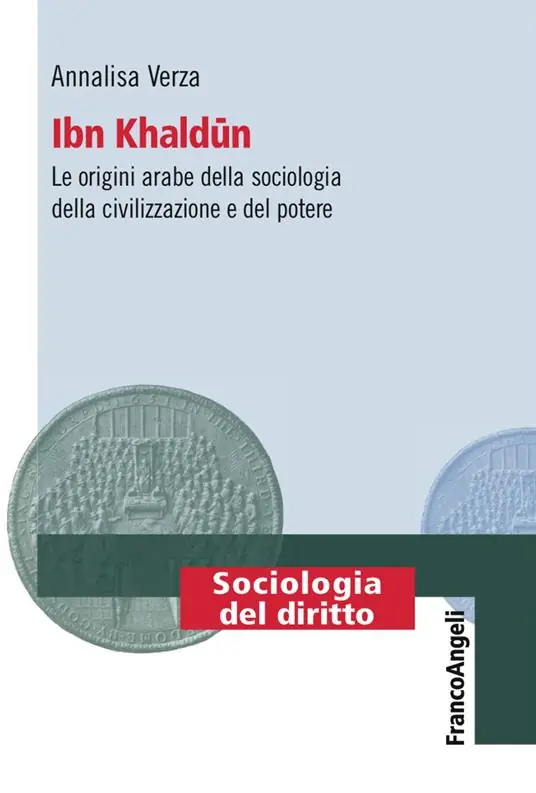 Ibn Khaldun. Le origini arabe della sociologia della civilizzazione e del potere Soddisfatti O Rimborsati