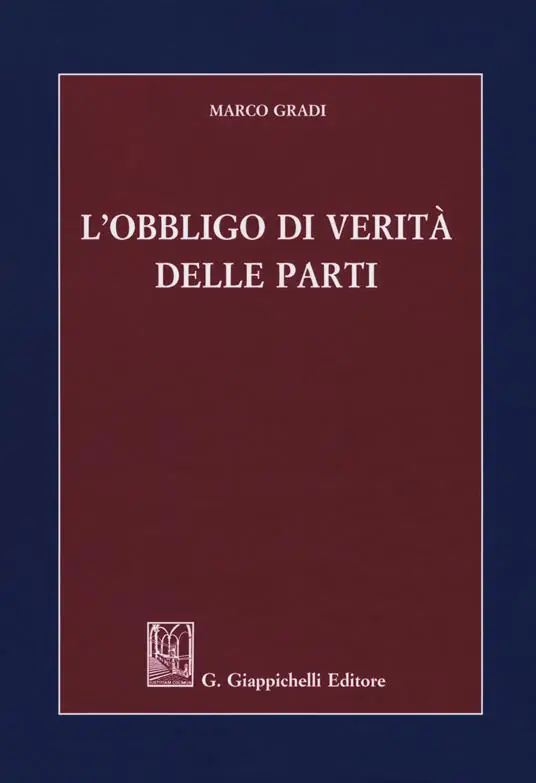 Nuova Collezione L‘obbligo di verità delle parti