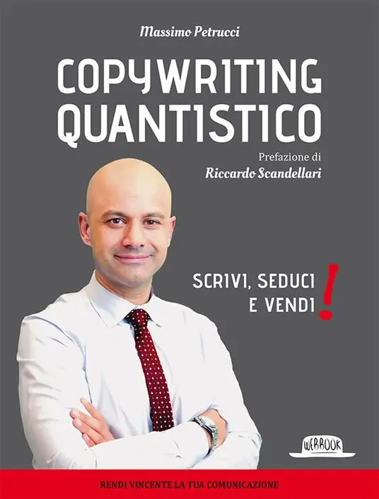 Copywriting quantistico. Scrivi, seduci e vendi! Prezzo Di Fabbrica