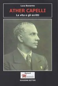 Ather Capelli. La vita e gli scritti Reso Gratuito