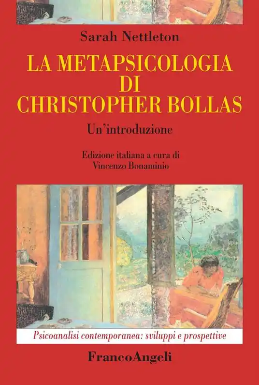 La metapsicologia di Christopher Bollas. Un‘introduzione Novità