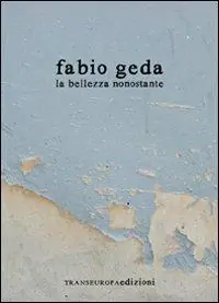 Nuova Collezione La bellezza nonostante