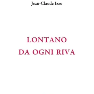 Miglior Prezzo Lontano da ogni riva. Testo francese a fronte. Ediz. bilingue