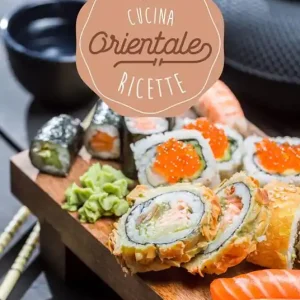 Direttamente Dal Produttore Cucina orientale. Ricette