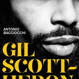 Gil Scott-Heron. Il Bob Dylan nero Sconto