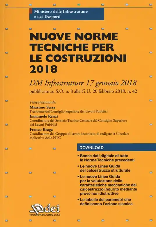 Nuove norme tecniche per le costruzioni. DM Infrastrutture 17 gennaio 2018 pubblicato su S.O. n. 8 alla G.U. 20 febbraio 2018, n. 42. Con aggiornamento online Consegna Rapida