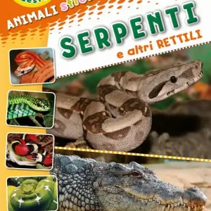 Spedizione Espresso Serpenti e altri rettili. Con adesivi. Ediz. illustrata