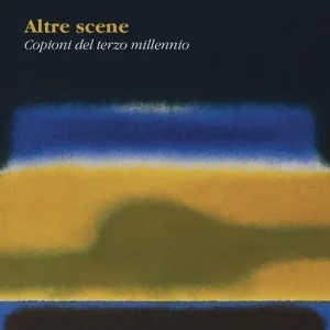 Altre scene. Copioni del terzo millennio Offerta Del Giorno