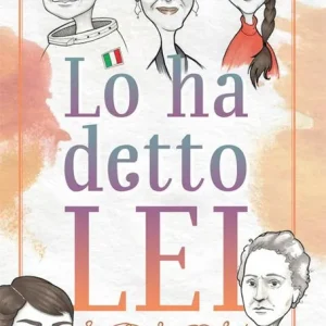 A Buon Prezzo Lo ha detto lei. Donne che hanno fatto la Storia le più belle citazioni e aforismi