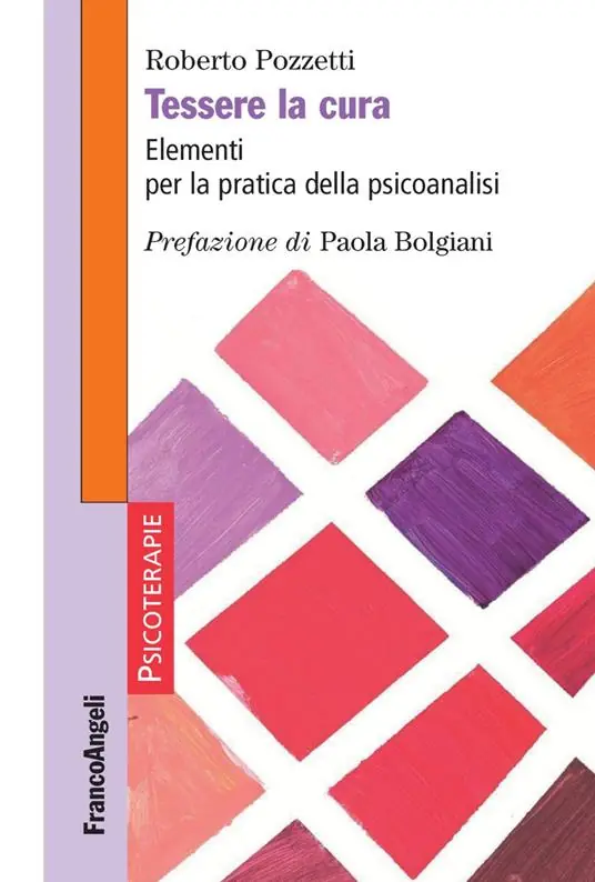 Tessere la cura. Elementi per la pratica della psicoanalisi Compra Oggi Stesso