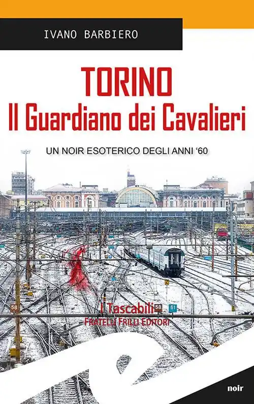Torino. Il guardiano dei cavalieri Novità
