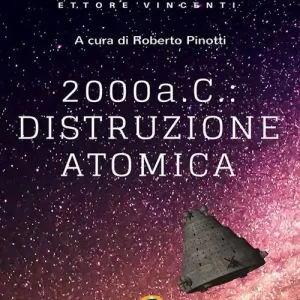 2000 a. C. distruzione atomica Must-Have