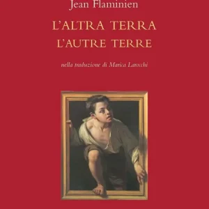 L‘altra terra. L‘autre terre Quantità Limitata