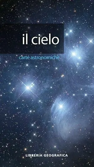 Il cielo. Carta astronomica Compra Oggi Stesso